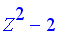 Z^2-2